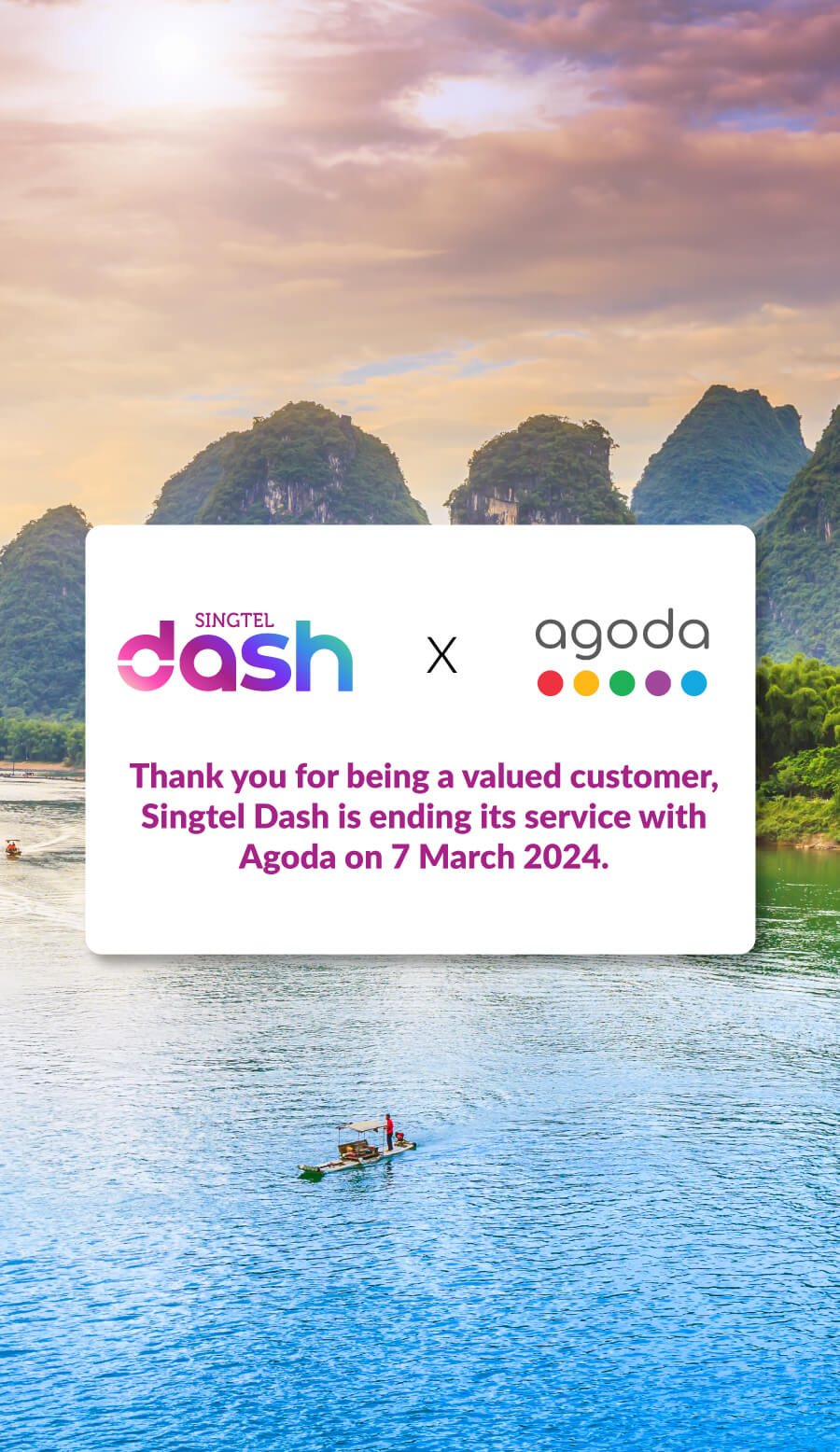 Singtel Dash is ending it service with agoda on 7 march 2024